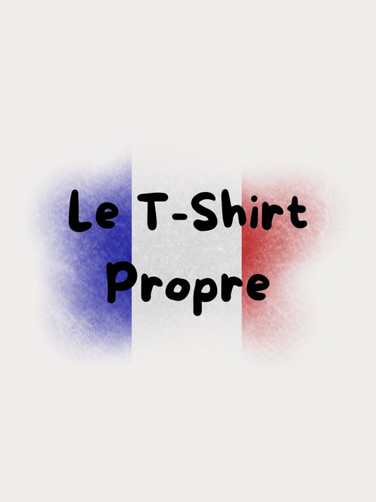 Le T-Shirt Propre
