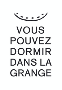 VOUS POUVEZ DORMIR DANS LA GRANGE logo